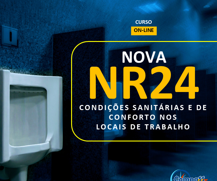 NR-24 – Condições Sanitárias e de Conforto nos Locais de Trabalho – Interpretações e Práticas