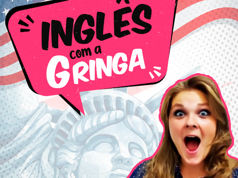 Inglês com a Gringa - aprender a conversar em inglês