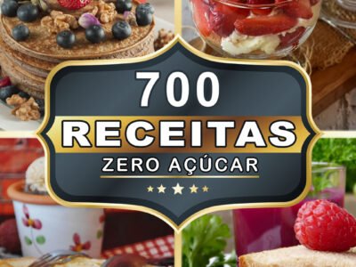 700 Receitas Sem Açucar