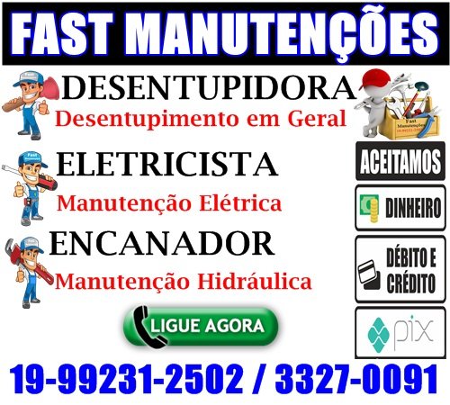 Desentupidora, Eletricista, Encanador no Parque Prado em Campinas 19-3327-0091 Fast Manutenções.