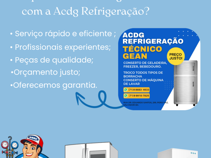 Reparo de geladeira, bebedouro e freezer em Salvador Bahia acdg refrigeração