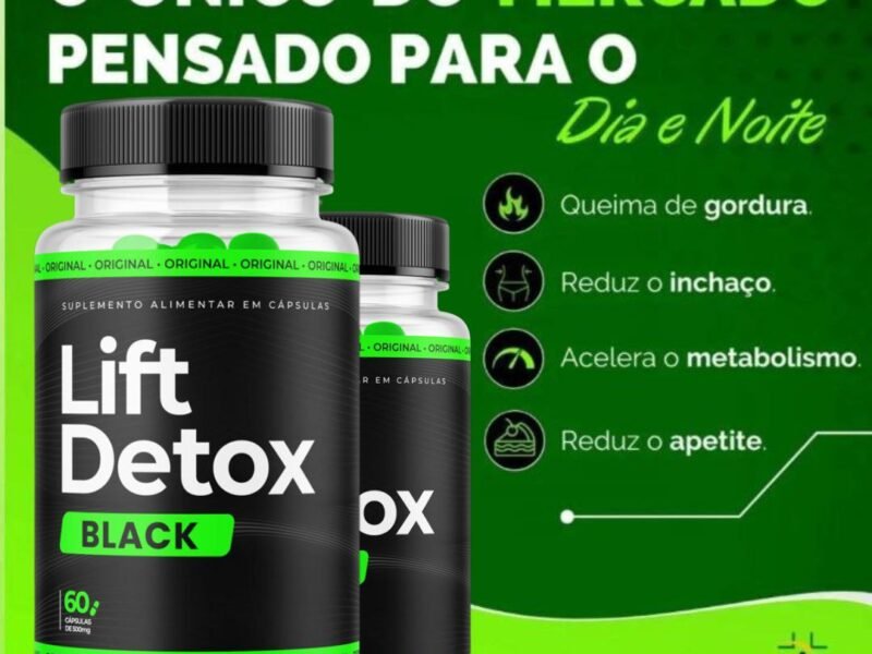 Venha emagrecer em menos de 30 dias com o LIFT DETOX BLACK💚