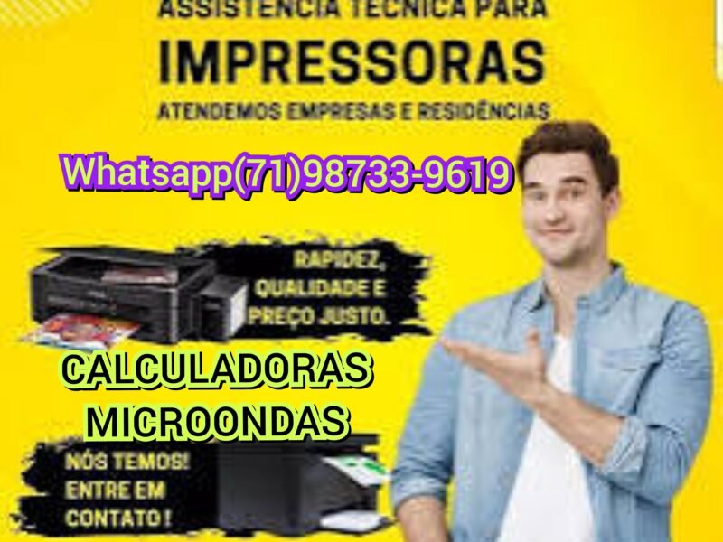 (71)98733-9619 whatsapp, Conserto de Microondas, Calculadoras, impressora, máquinas de escrever em Salvador