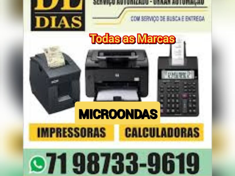 (71)98733-9619 whatsapp, Conserto de Microondas, Calculadoras, impressora, máquinas de escrever em Salvador