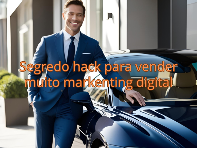 Hack para vender muito no markenting digital trabalha em casa