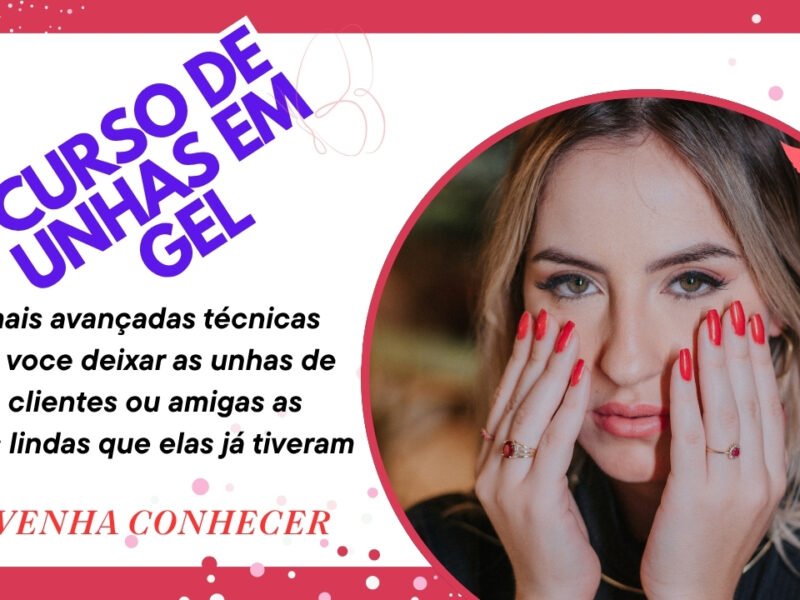 Curso Online de Unhas em Gel