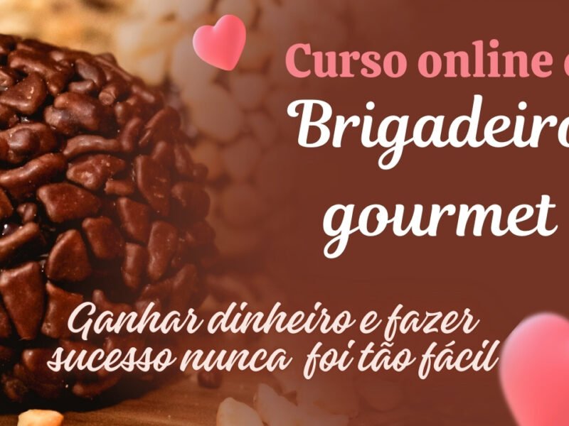 Curso Online de Brigadeiro Gourmet
