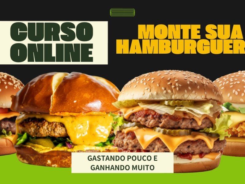 Monte a sua Hamburgueria