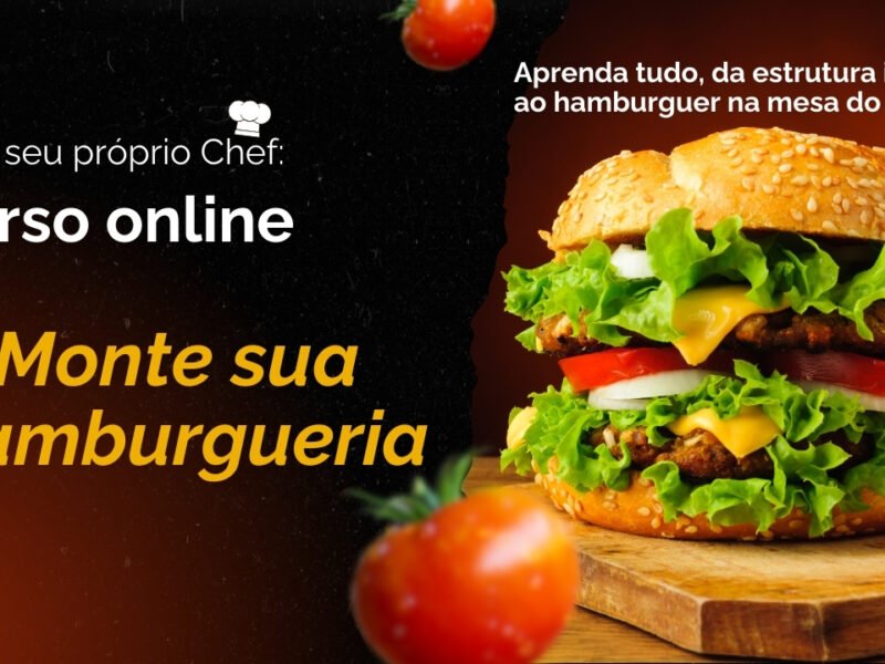 Monte a sua Hamburgueria