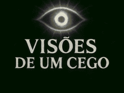 Visões de um cego