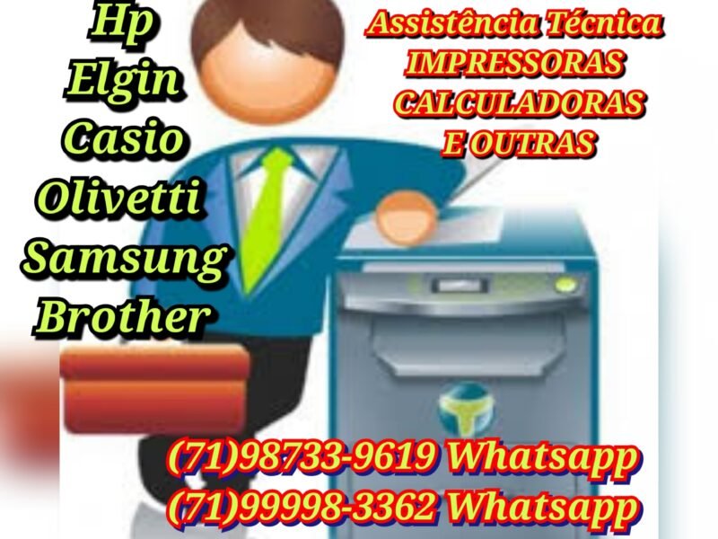Local para Consertar Whatsapp (71)98733-9619 ,Impressora ,Calculadoras em Salvador