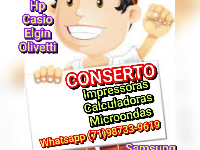 Whatsapp (71)98733-9619.Onde Consertar Impressoras ,Calculadoras em Salvador .