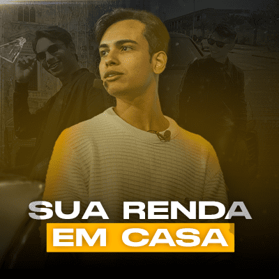 Tenha sua renda extra sem sair de casa!